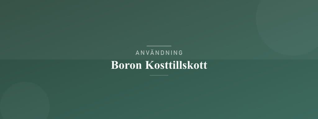 Användning boron kosttillskott