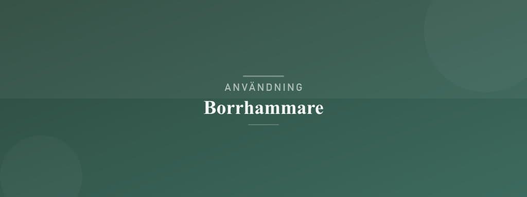 Användning borrhammare