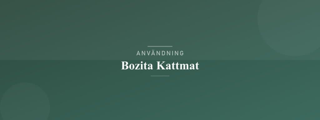 Användning bozita kattmat