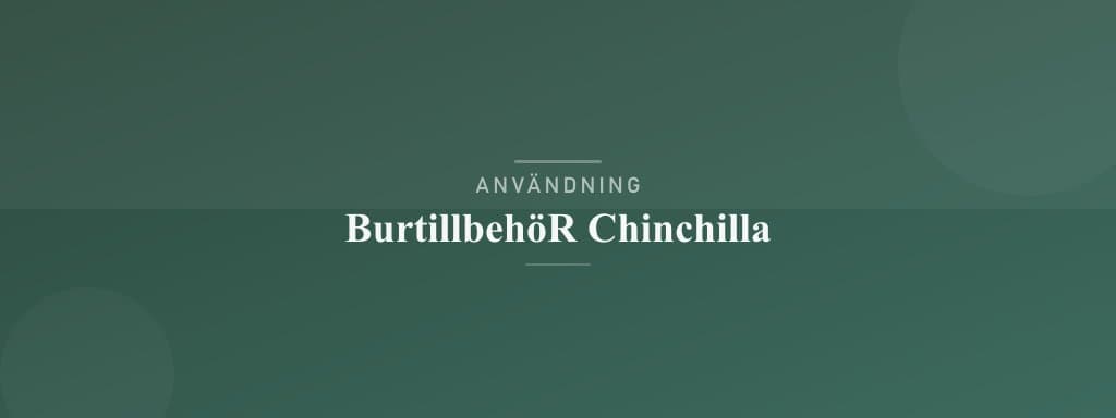 Användning burtillbehör chinchilla