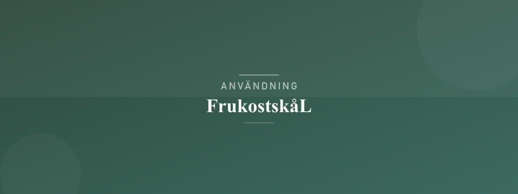 Användning frukostskål