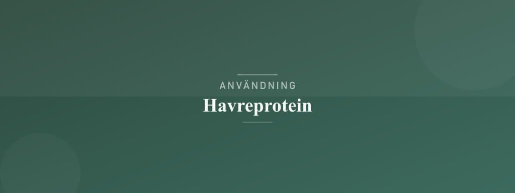 Användning havreprotein