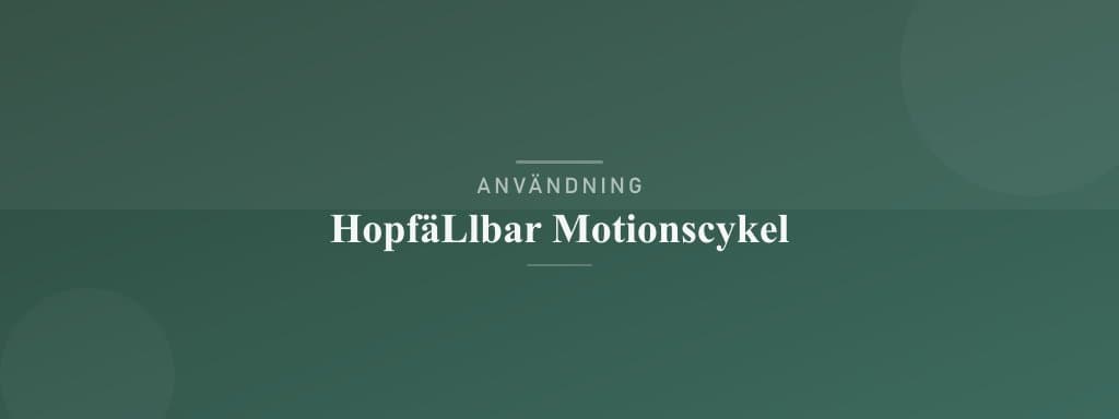 Användning hopfällbar motionscykel