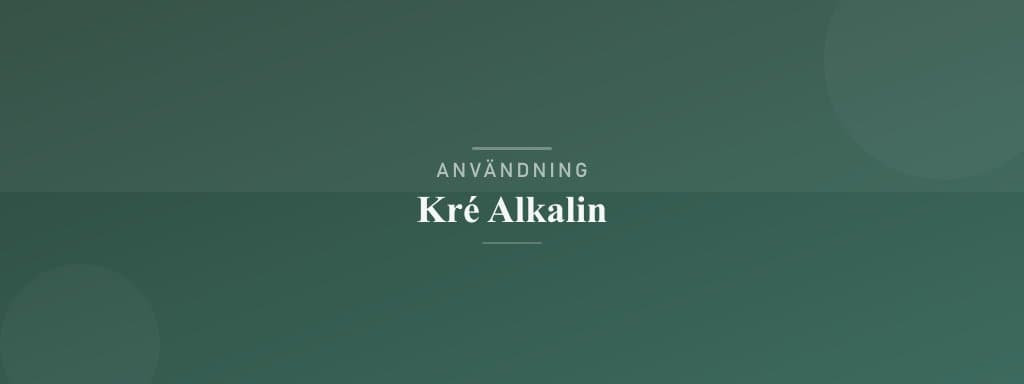 Användning kré alkalin