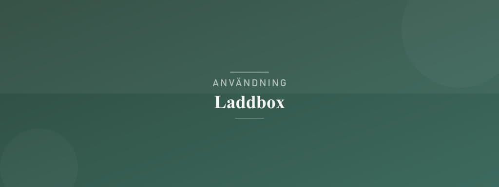 Användning laddbox