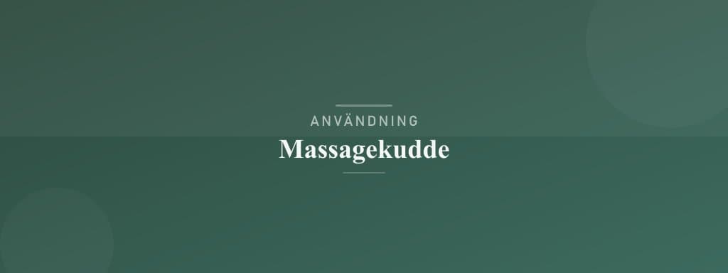 Användning massagekudde
