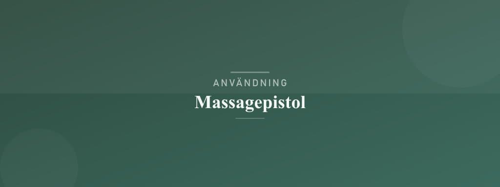 Användning massagepistol