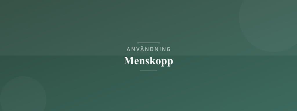Användning menskopp