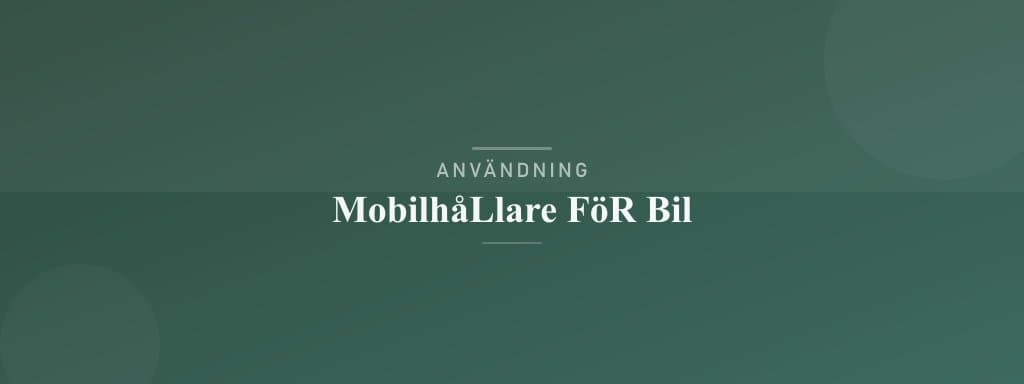 Användning mobilhållare för bil