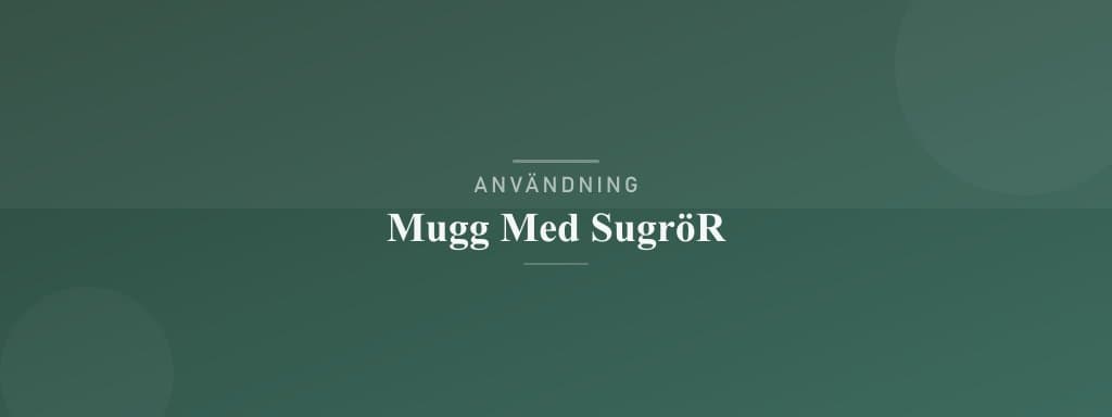Användning mugg med sugrör