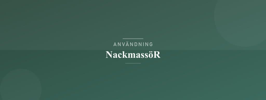 Användning nackmassör