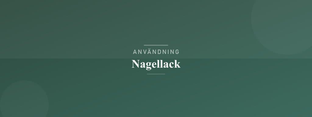 Användning nagellack
