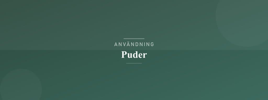 Användning puder