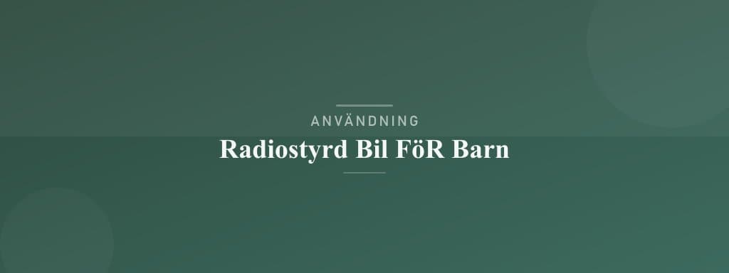 Användning radiostyrd bil för barn