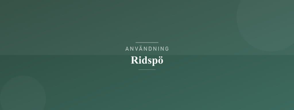 Användning ridspö