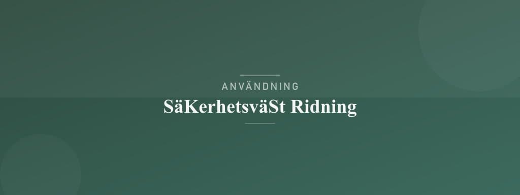 Användning säkerhetsväst ridning