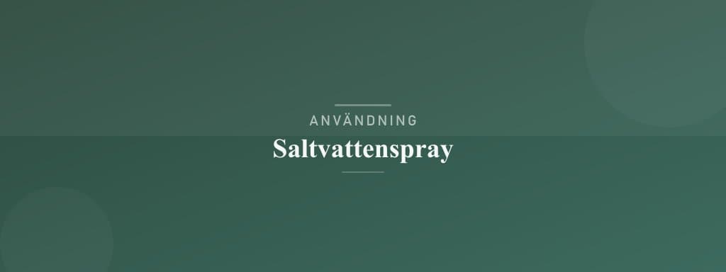 Användning saltvattenspray