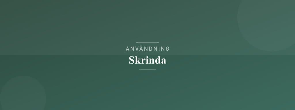 Användning skrinda