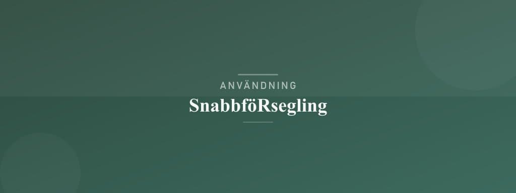 Användning snabbförsegling