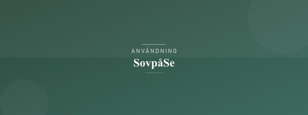 Användning sovpåse