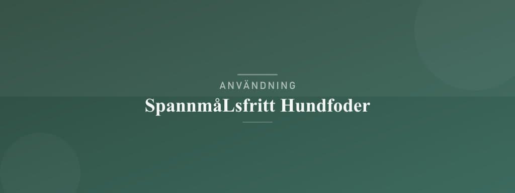 Användning spannmålsfritt hundfoder