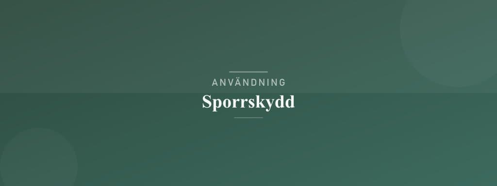 Användning sporrskydd