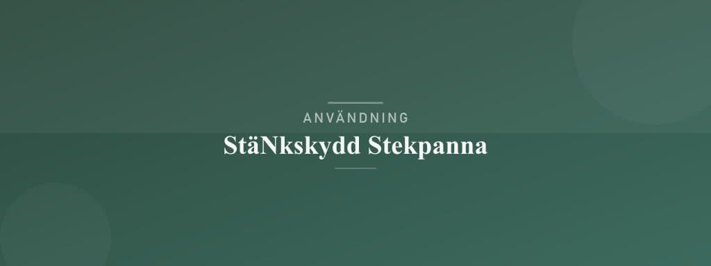 Användning stänkskydd stekpanna