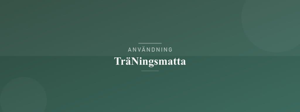 Användning träningsmatta