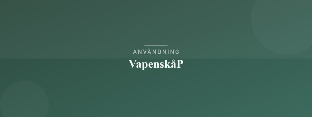 Användning vapenskåp