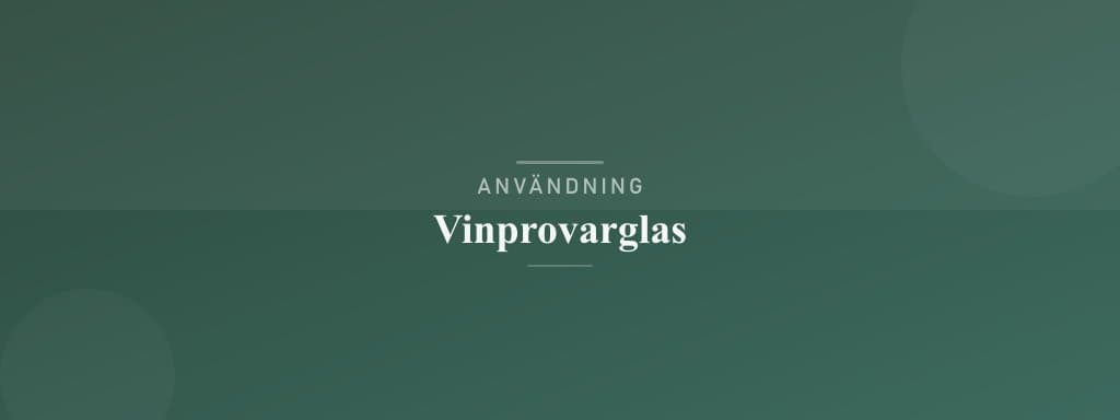 Användning vinprovarglas