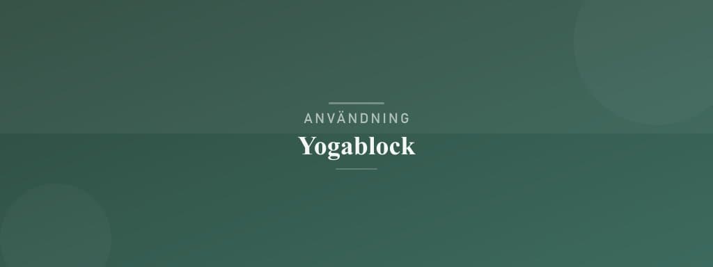 Användning yogablock
