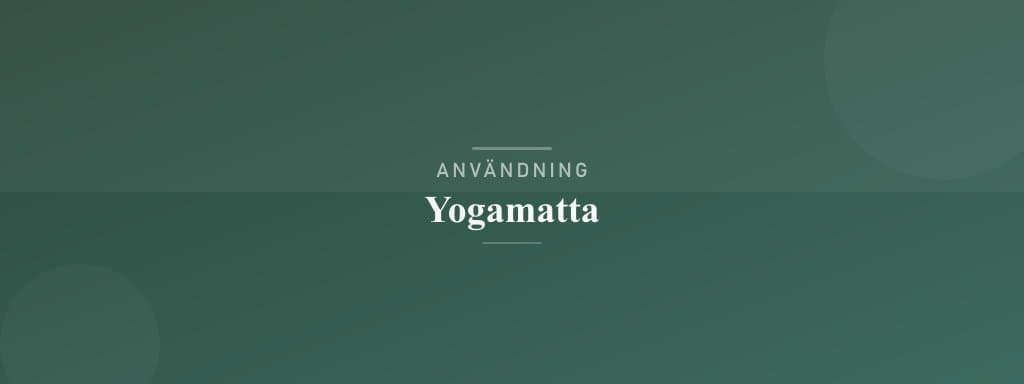 Användning yogamatta