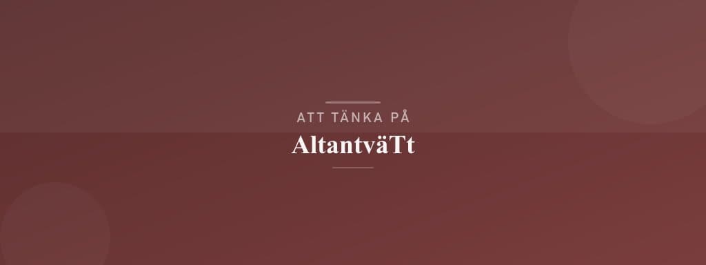 Vanliga misstag med altantvätt