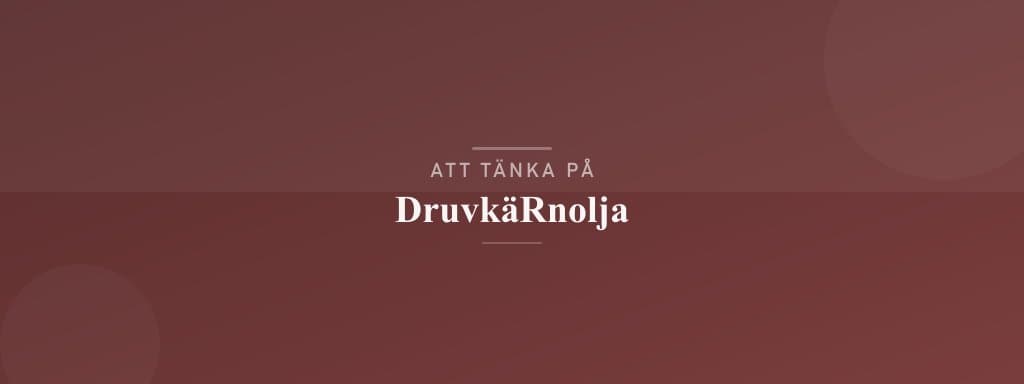 Vanliga misstag med druvkärnolja