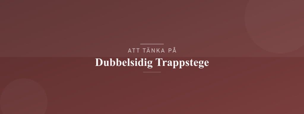 Vanliga misstag med dubbelsidig trappstege