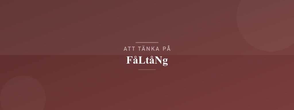 Vanliga misstag med fåltång