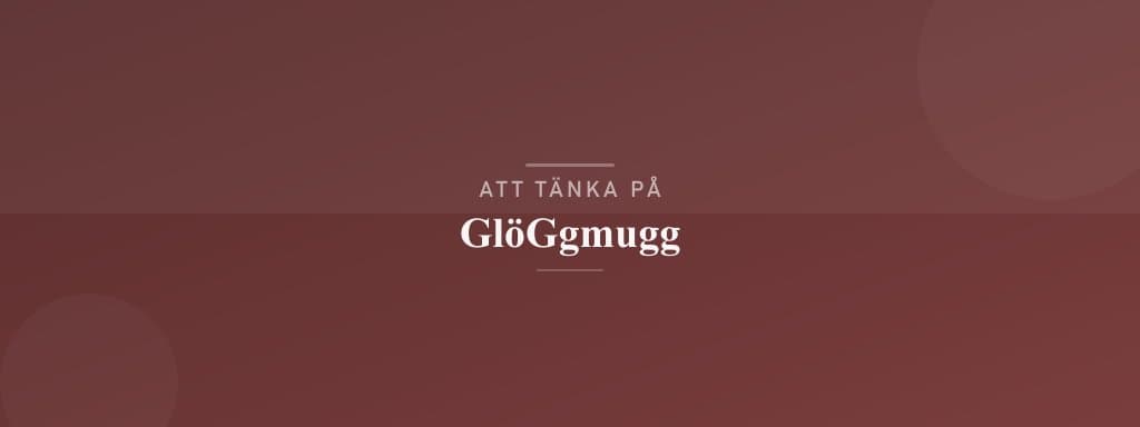 Vanliga misstag med glöggmugg