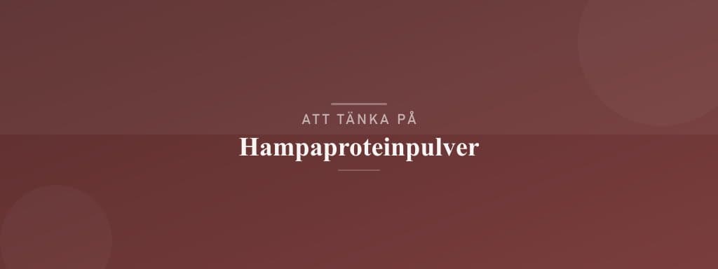 Vanliga misstag med hampaproteinpulver