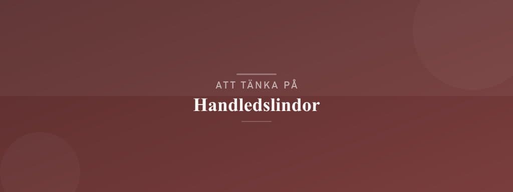 Vanliga misstag med handledslindor