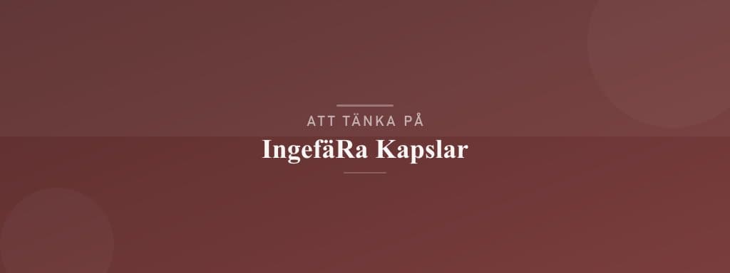 Vanliga misstag med ingefära kapslar