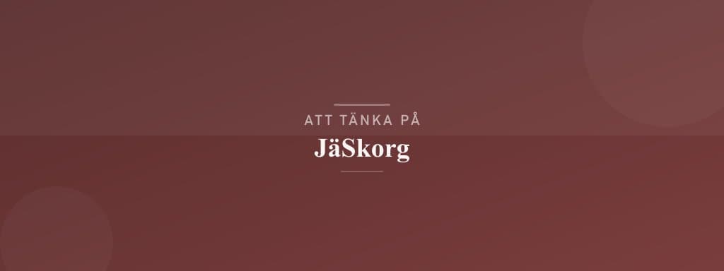 Vanliga misstag med jäskorg