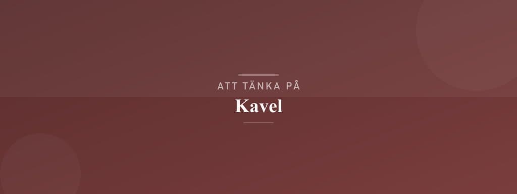 Vanliga misstag med kavel