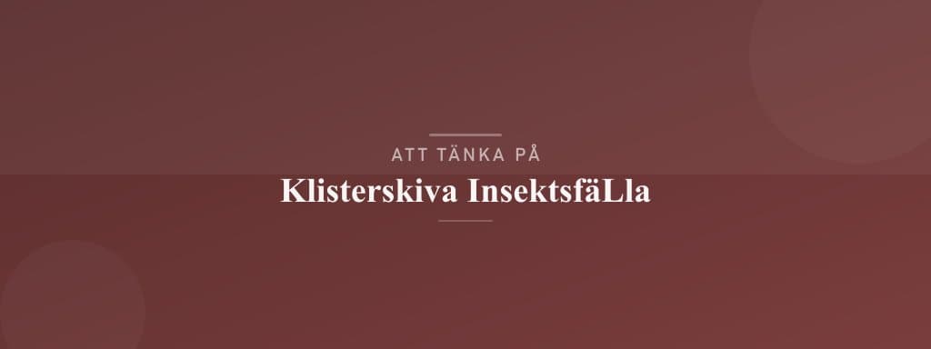 Vanliga misstag med klisterskiva insektsfälla