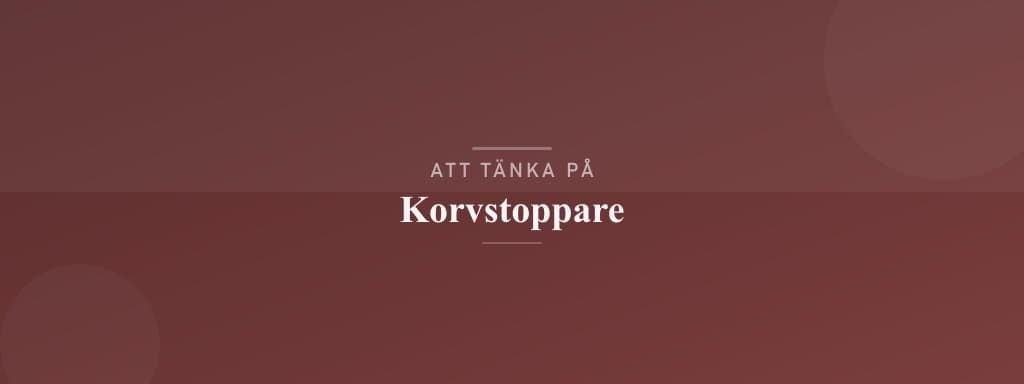 Vanliga misstag med korvstoppare