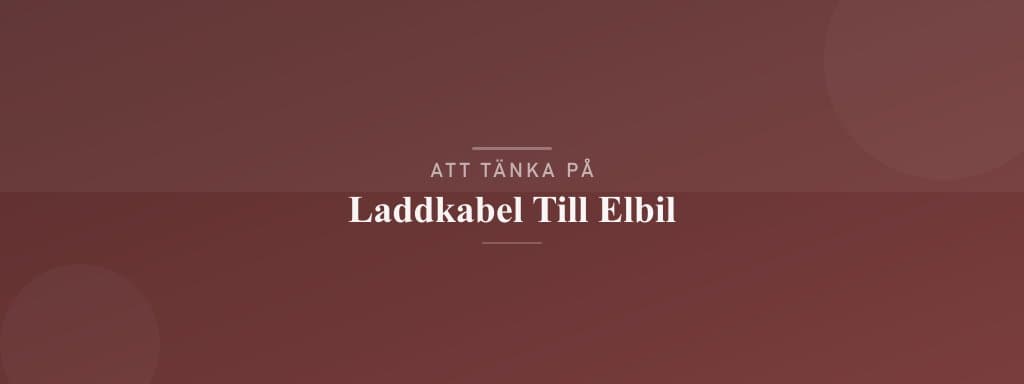 Vanliga misstag med laddkabel till elbil