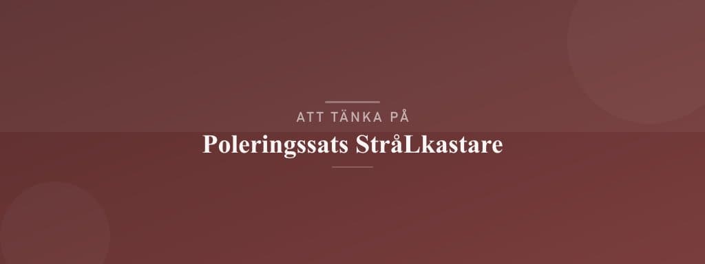 Vanliga misstag med poleringssats strålkastare