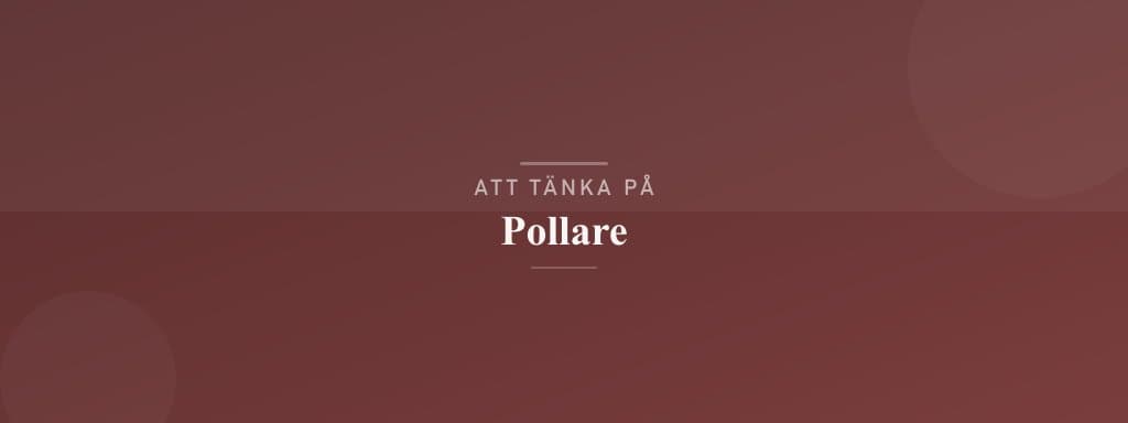 Vanliga misstag med pollare