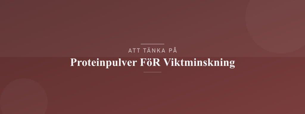 Vanliga misstag med proteinpulver för viktminskning