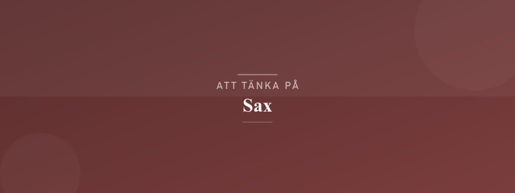 Vanliga misstag med sax