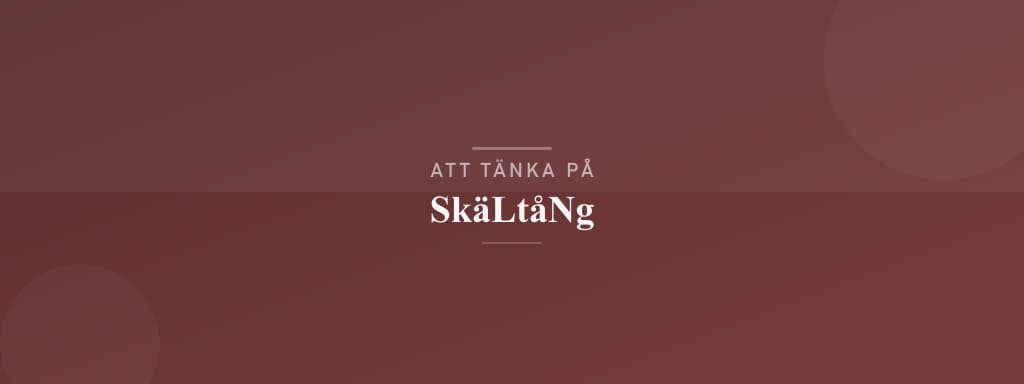 Vanliga misstag med skältång
